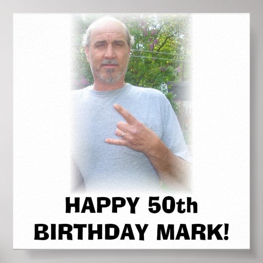 DSC02662, HAPPY 50th BIRTHDAY MARK! Poster (Voorkant)