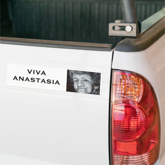 DSC04811, VIVA ANASTASIA BUMPERSTICKER (Op Truck)