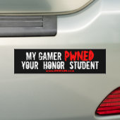DSO My Gamer PWNED Honor Student Bumpersticker (Op auto)
