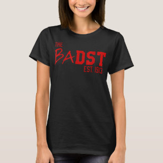 DST BaDST EST 1913 Soror Delta  T-shirt