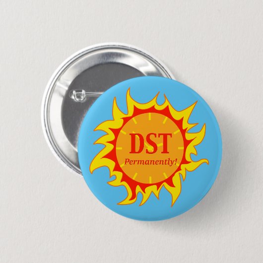 DST Permanent Daylight Savings Tijd Ronde Button 5,7 Cm (Voorkant /achterkant)