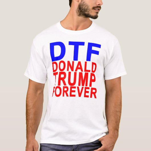 DTF DONALD TRUMP FOREVER.png T-shirt (Voorkant)