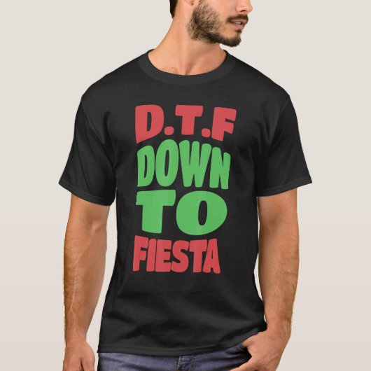 DTF Down to Fiesta Cinco De Mayo pinata Happy 5 T-shirt (Voorkant)