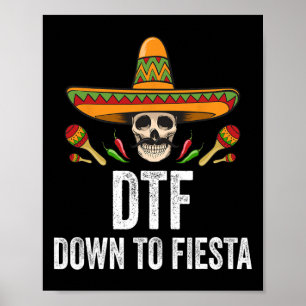 Dtf Down To Fiesta Grappige Mexicaanse Schedel Cin Poster