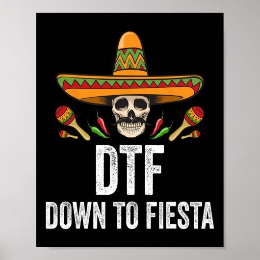 Dtf Down To Fiesta Grappige Mexicaanse Schedel Cin Poster (Voorkant)