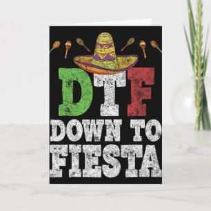 Dtf Down To Fiesta-shirt Grappige Cinco De Mayo Me Kaart