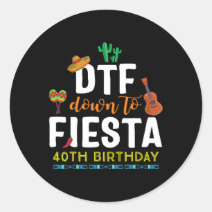 DTF naar beneden naar Fiesta T Shirt Cinco de Mayo Ronde Sticker