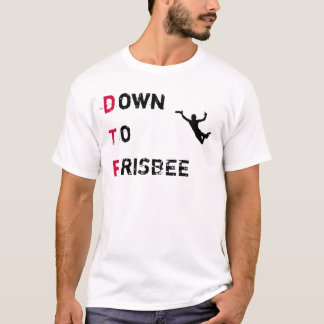 DTF (naar beneden tot Frisbee) Ultiem shirt