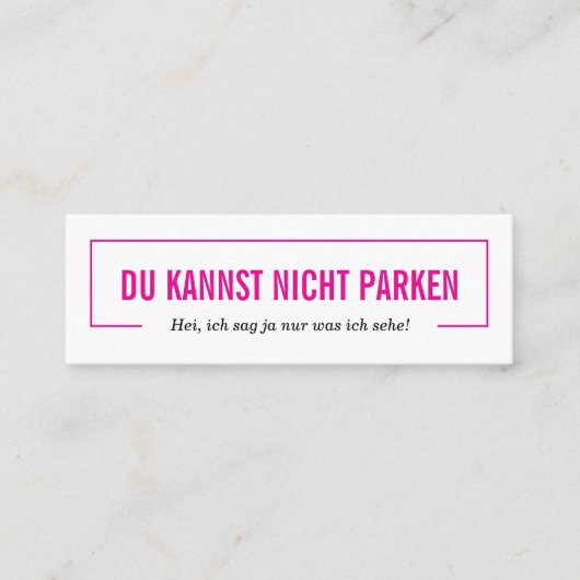 du kannst nicht parken! mini visitekaartje (Voorkant)