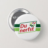 DU NERFST BUTTON (Voorkant /achterkant)