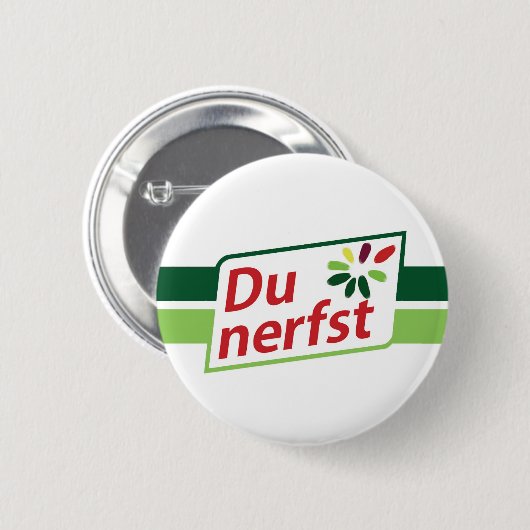 DU NERFST BUTTON (Voorkant /achterkant)