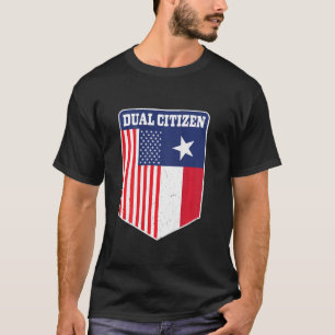 Dual Citizen Texas en America Proud Back Print T-shirt