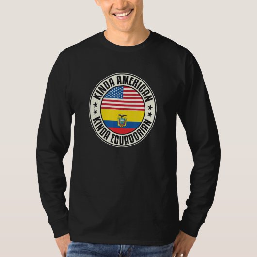 Dual Citizenship American Ecuadorian Ecuador Usa F T-shirt (Voorkant)