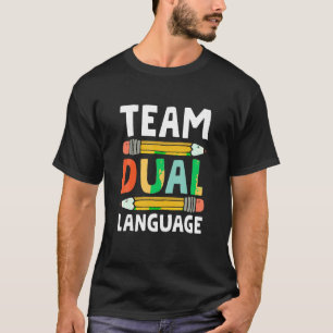 Dual Taal Team Leraar School T Shirt