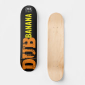 DUB BANANA Skateboard, 7 ¾" deck Persoonlijk Skateboard (Voorkant)