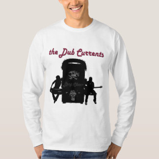 Dub Currents Long Sleeve T-shirt
