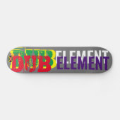 DUB ELEMENT Skateboard (Horizontaal)