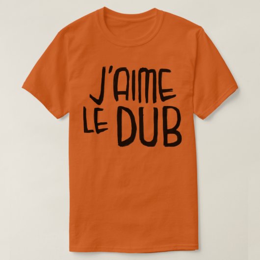 Dub Music Love Dub Typografie Jaime le Dub T-shirt (Design voorkant)