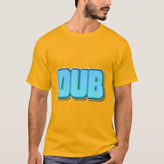 Dub T-shirt (Voorkant)
