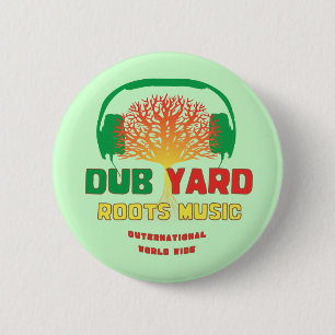 Dub Yard Roots Music Ronde Button 5,7 Cm
