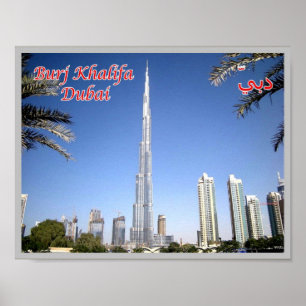 Dubai - Burj Khalifa - De grootste wolkenkrabber - Poster