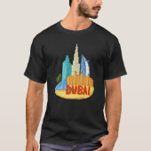 Dubai City UAE souvenir voor mannen vrouwen 1 T-shirt (Voorkant)