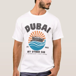 Dubai: mijn andere auto is een superyacht die ik n t-shirt