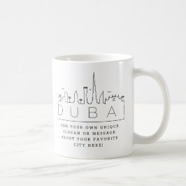 Dubai Stylized Skyline | Aangepaste Slogan Coffee- Koffiemok