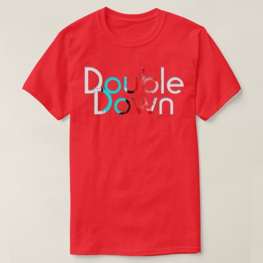 Dubbel omlaag t-shirt (Design voorkant)