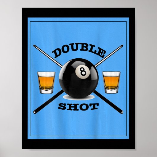 Dubbel schot 8 bal poster (Voorkant)