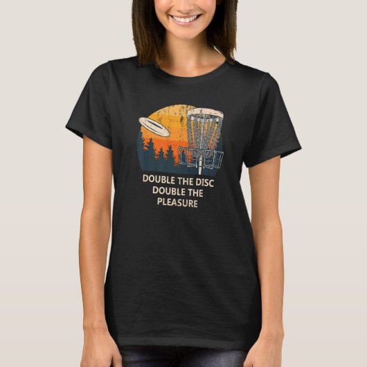 Dubbele Disc Double Pleasure Disc Golf Sayings Gol T-shirt (Voorkant)