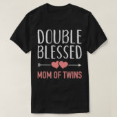 Dubbele gezegende mama van Twins T-shirt (Design voorkant)