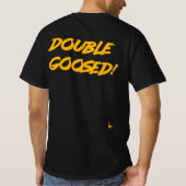 Dubbele Goosed. - Classy gaming T-shirt (Achterkant)