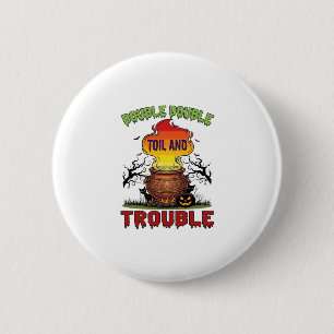 Dubbele Moeite Problemen Ketel Halloween Zwarte Ka Ronde Button 5,7 Cm