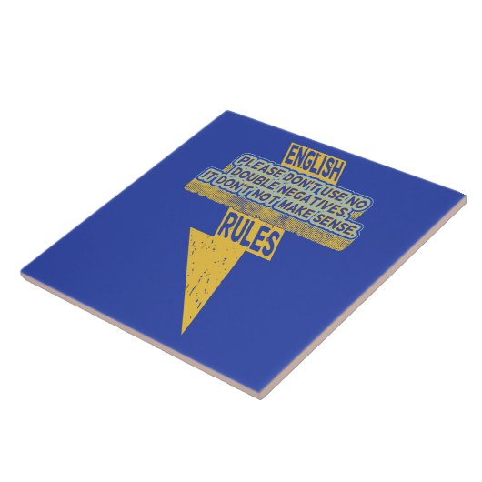 Dubbele negatieve Engelse taalvaardigheid Tegeltje (Zijkant)