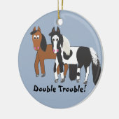 Dubbele problemen! keramisch ornament (Links)