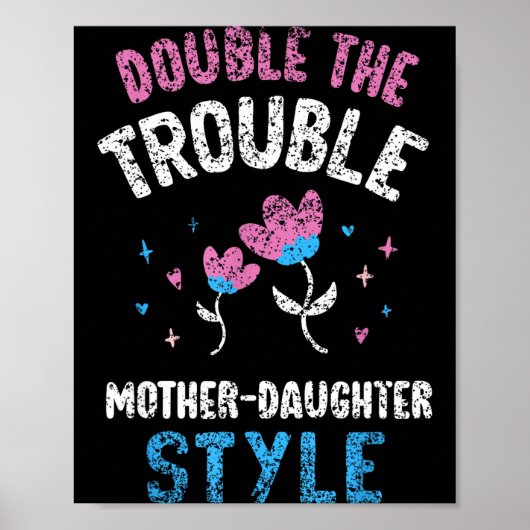 Dubbele problemen moeder-dochter stijl moeder poster (Voorkant)