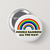 Dubbele regenboog. ALLES WAT! Ronde Button 5,7 Cm (Voorkant /achterkant)