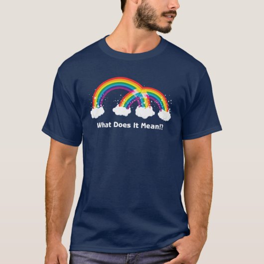 Dubbele regenboog! Volledig! De hele weg! T-shirt (Voorkant)