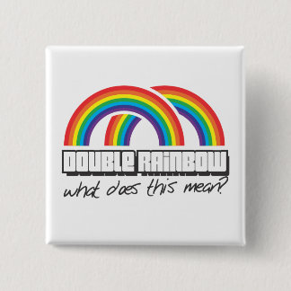 Dubbele regenboog, wat betekent dit? vierkante button 5,1 cm