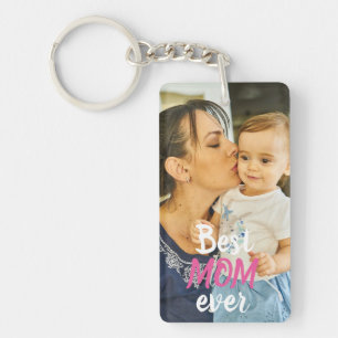 Dubbelzijdig. Foto. Beste MOM ooit. Sleutelhanger