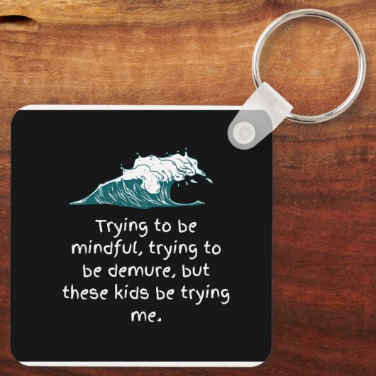 Dubbelzijdige Kinder proberen me Sleutelhanger (Achterkant)