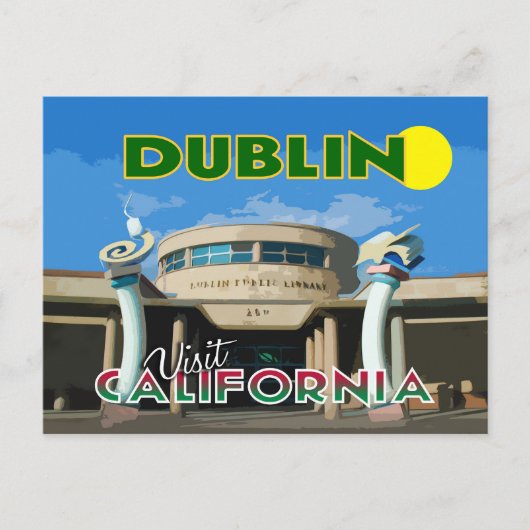 Dublin, bezoek Californië Briefkaart (Voorkant)