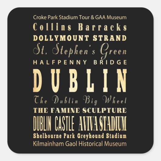 Dublin City of Ireland Typografie Kunst Vierkante Sticker (Voorkant)