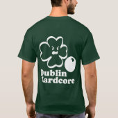 Dublin Hardcore T-shirt (Achterkant)