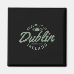 Dublin Ireland Clover Leaf Irish St. Patrick's Day Magneet