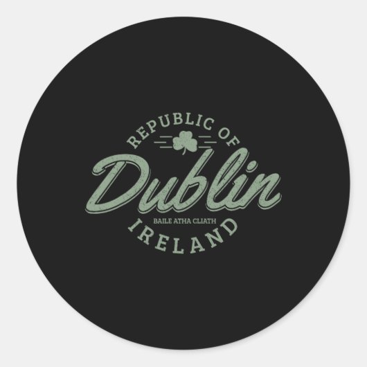 Dublin Ireland Clover Leaf Irish St. Patrick's Day Ronde Sticker (Voorkant)