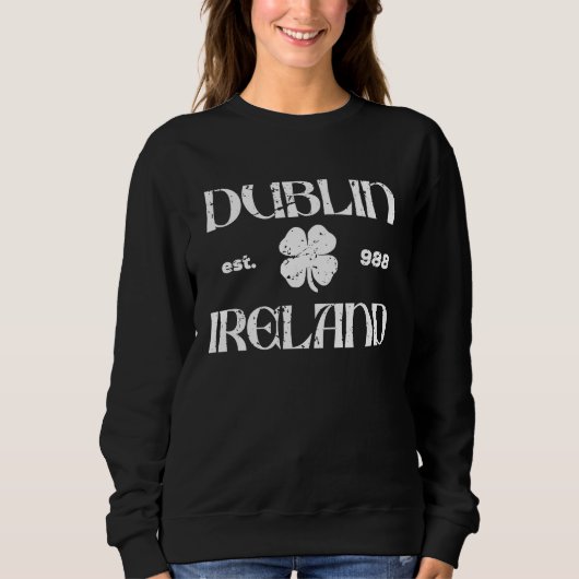 Dublin Ireland Est 988  St Patricks Day Irish Sham Trui (Voorkant)