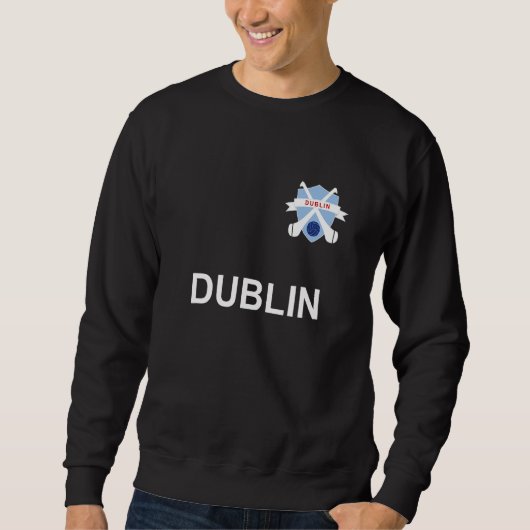 Dublin Ireland Proud  Trui (Voorkant)