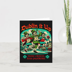 Dublin It Up - Ierse Leprechauns Dansen  Kaart